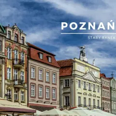 Kolorowe kamienice na Starym Rynku w Poznaniu, z widocznym napisem "POZNAŃ STARY RYNEK".