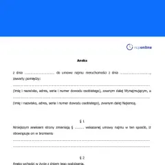 Aneks do umowy najmu nieruchomości. Wymaga podania danych stron, takich jak imię, nazwisko, adres i numer dowodu osobistego, aby określić jakie dane do umowy najmu są potrzebne.