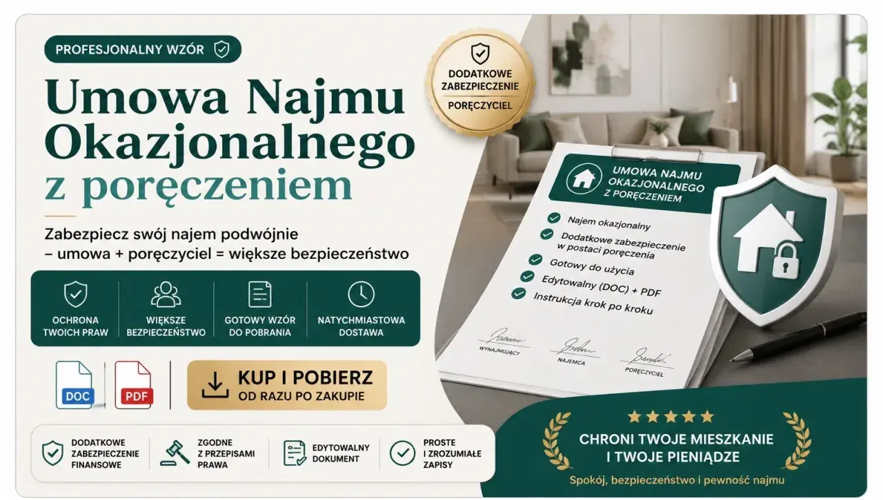Profesjonalny wzór umowy najmu okazjonalnego z poręczeniem. Zabezpiecz swój najem podwójnie.