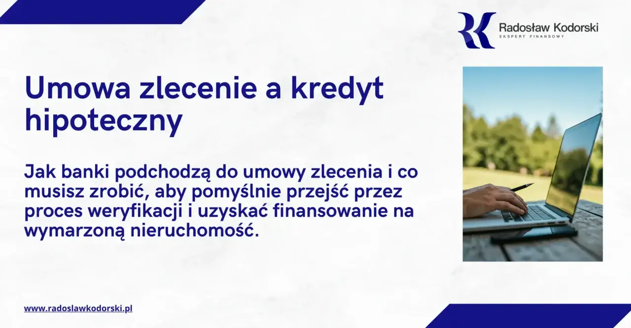 Czy na umowę zlecenie można wziąć kredyt hipoteczny? Dowiedz się, jak banki oceniają takie dochody i co zrobić, by dostać finansowanie.