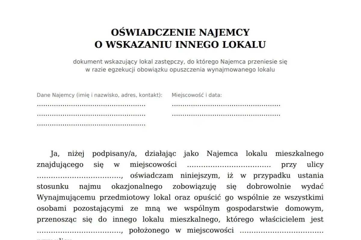 Oświadczenie najemcy o wskazaniu innego lokalu, dokument do wypełnienia przez najemcę w przypadku konieczności opuszczenia lokalu.